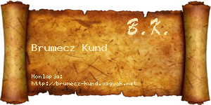 Brumecz Kund névjegykártya